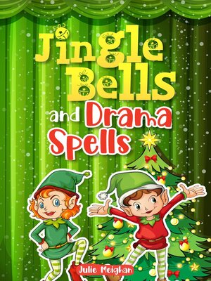 cover image of Jingle Bells and Drama Spells